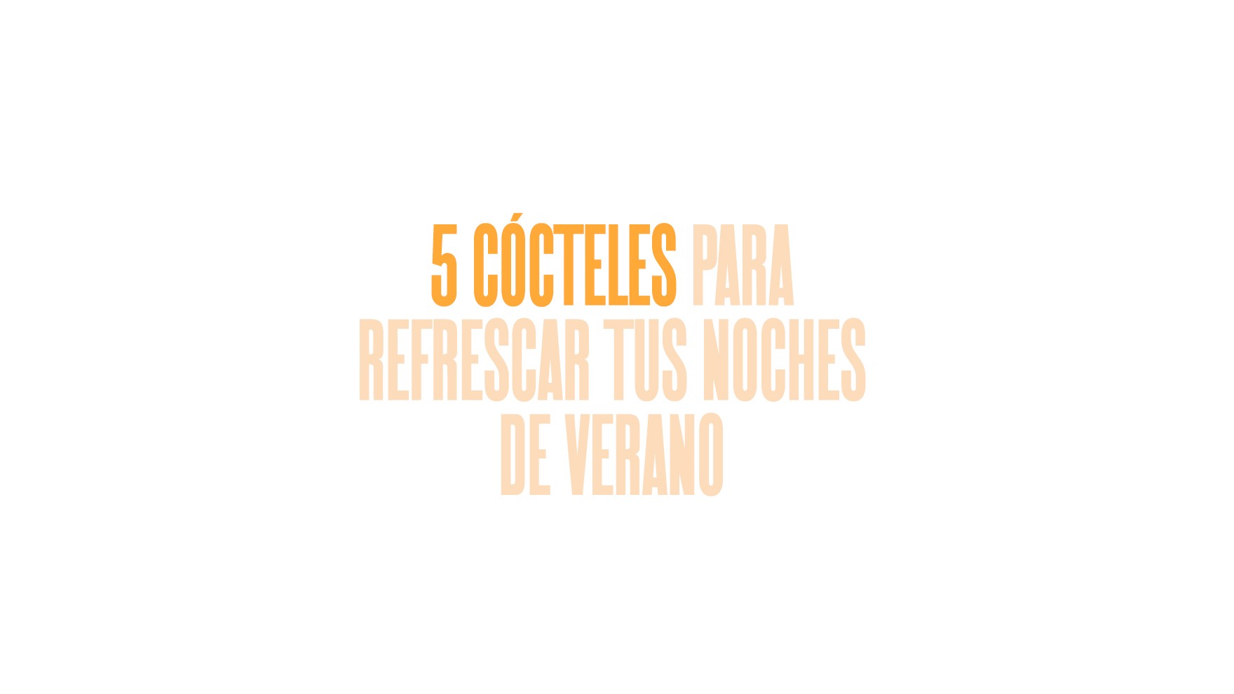 &rdquo;5 cocktails to refresh your summer nights&rdquo;, with orange letters. Designed by esiete branding and communication studio.